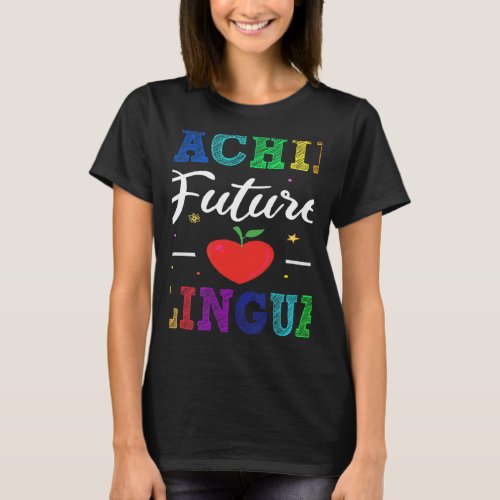 Teaching Future Bilinguals Spanish Teachers Back T T_Shirt