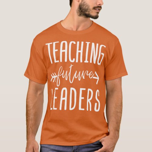 Teaching Future Leaders 1 T_Shirt