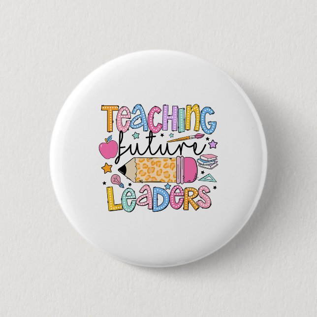Teaching Future Leaders Back To School Groovy Teac Button (Front)