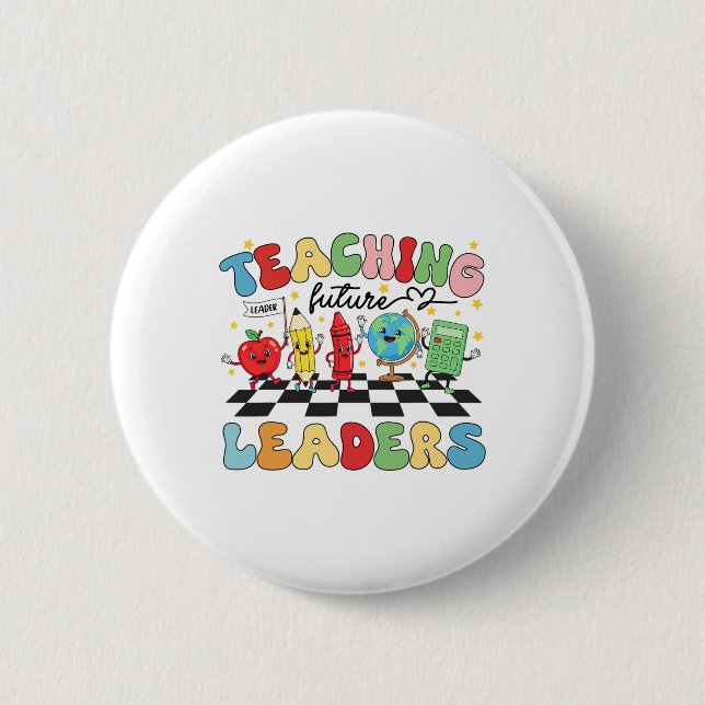 Teaching Future Leaders Groovy Teacher Back To Sch Button (Front)