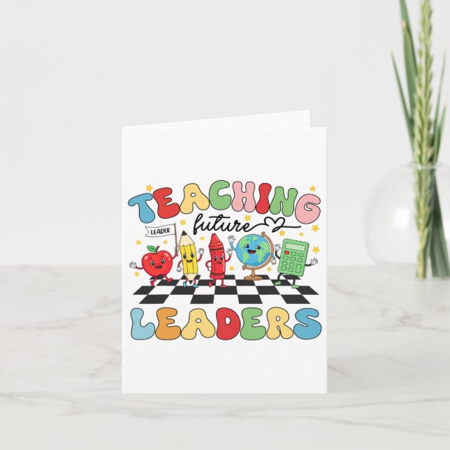 Teaching Future Leaders Groovy Teacher Back To Sch Card (Front)