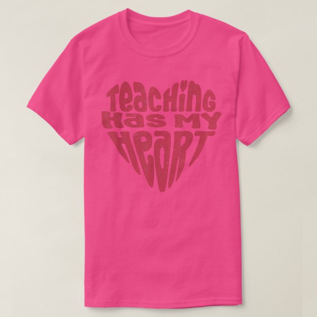 Teaching has my Heart teacher valentines Day cute  T-Shirt (Design Front)
