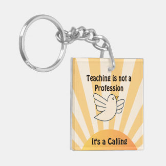 Teaching is a Calling Acrylic Keychain