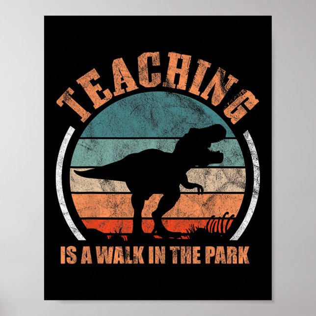 Teaching Is A Walk In Park Funny Teacher Life Moth Poster (Front)