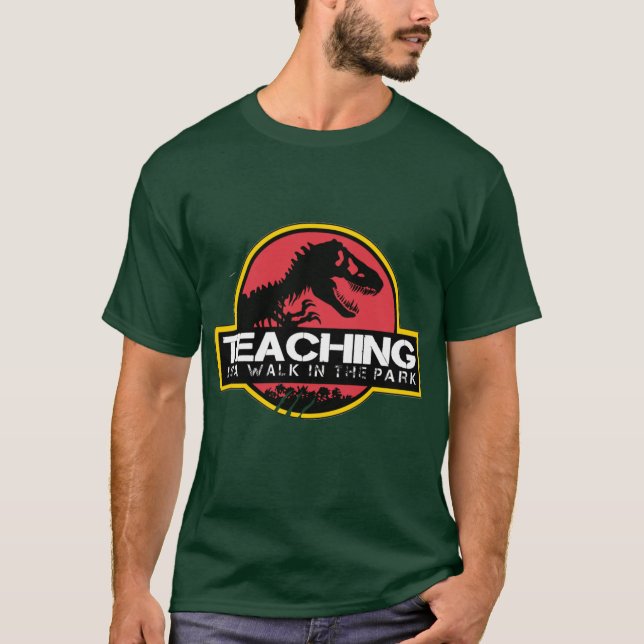 Teaching Is A Walk Inhe Park Dinosaureacher Re boy T-Shirt (Front)