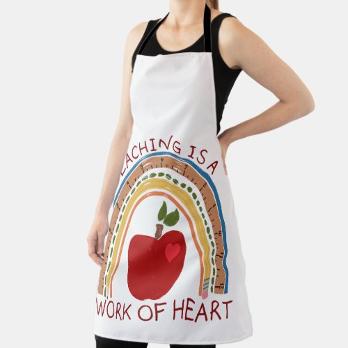 Teaching is a Work of Heart Apron