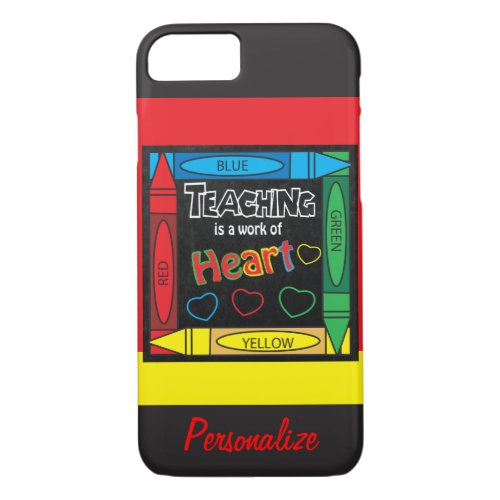 Teaching is a work of heART iPhone 87 Case