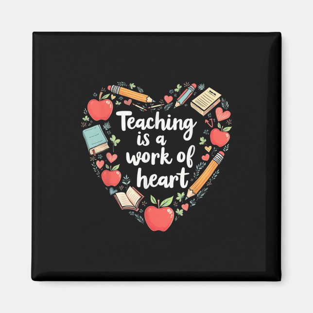 Teaching Is A Work Of Heart - Charming Teacher Des Magnet (Front)