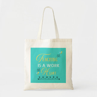 Teaching Is a Work of Heart – Colorful Canvas Tote Bag