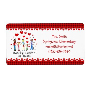 Teaching Is A Work Of Heart Info Labels by TeacherTools at Zazzle