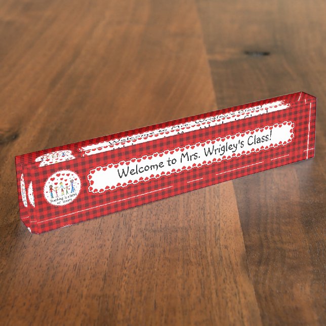 Teaching is a Work of Heart Nameplate (Side)