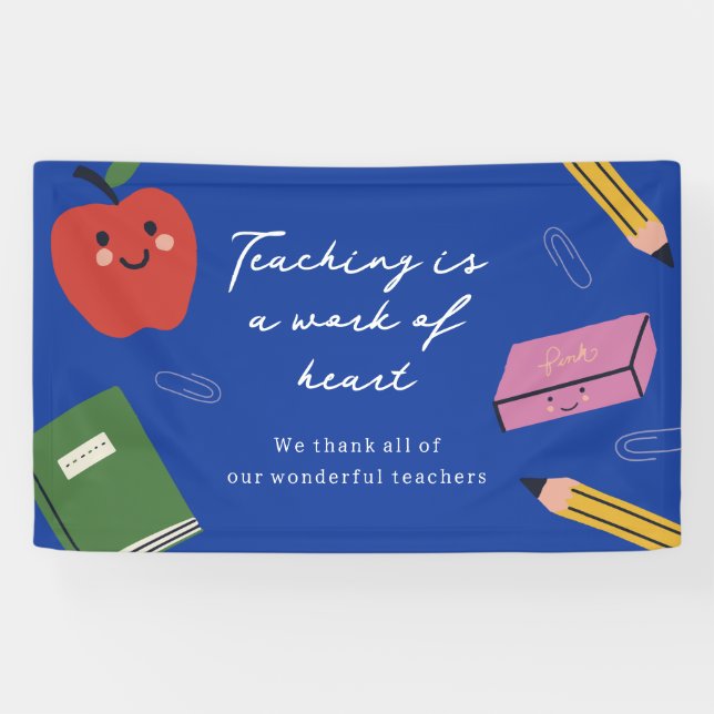 Teaching is a Work of Heart Personalized Teacher Banner (Horizontal)