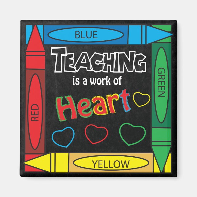 Teaching is a work of heART Square Magnet (Front)