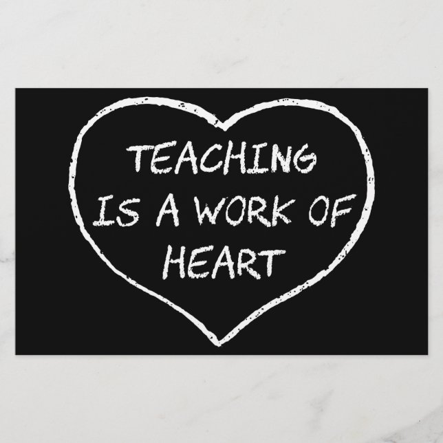Teaching is a Work of Heart Stationery (Front)