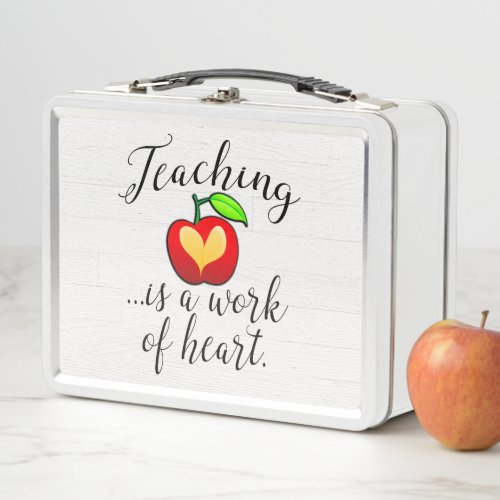 Teaching is a Work of Heart Teacher Appreciation Metal Lunch Box