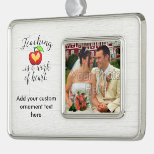Teaching is a Work of Heart Teacher Appreciation Ornament