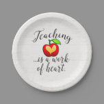 Teaching is a Work of Heart Teacher Appreciation Paper Plates