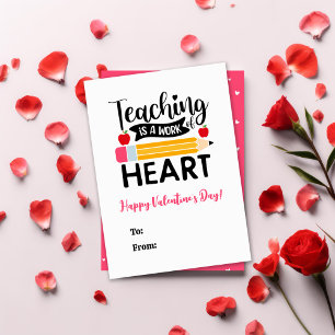 Teaching is a Work of Heart Valentine's Day Holiday Card