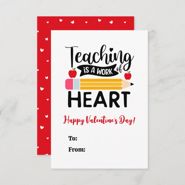 Teaching is a Work of Heart Valentine's Day Note Card (Front/Back)