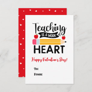 Teaching is a Work of Heart Valentine's Day Note Card