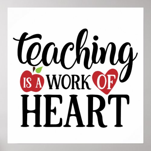 Teaching is a work of heart word art poster