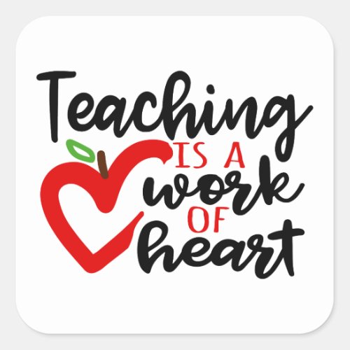 Teaching is a work of heart words sticker