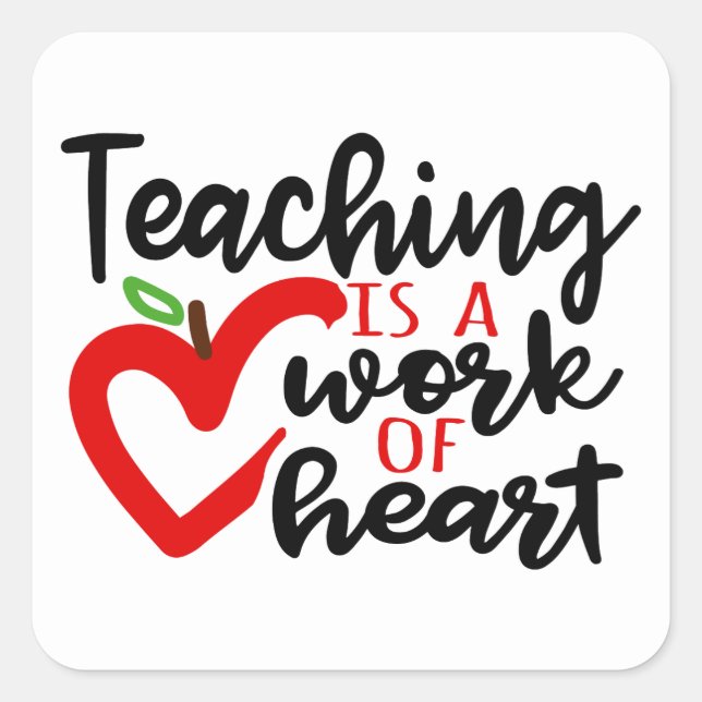 Teaching is a work of heart words sticker (Front)