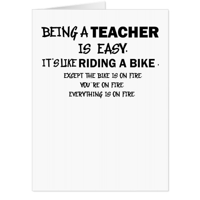 Teaching is Easy Like Riding a Bicycle on Fire Card (Front)