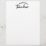 Teaching is Life - Proud to be a teacher Letterhead<br><div class="desc">Proudly embrace your profession with Teaching is Life - Proud to be a teacher Letterhead.</div>