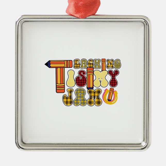 Teaching Is My Jam Metal Ornament (Front)