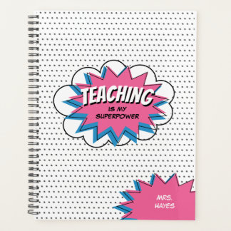 Teaching is my Superpower Blue Pink Comic Planner