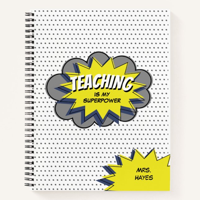 Teaching is my Superpower Hero Teacher Blue Yellow Notebook (Front)