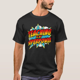 Teaching Is My Superpower Retro Comic Teacher T-Shirt