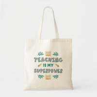 Teaching is my Superpower Superhero Teachers Gift