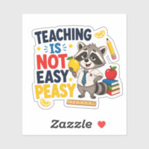 Teaching Is Not Easy Peasy Raccoon Teacher Sticker
