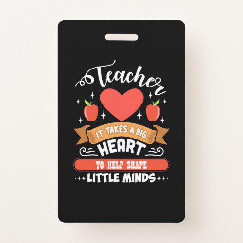 Teaching It Takes A Big Heart Badge