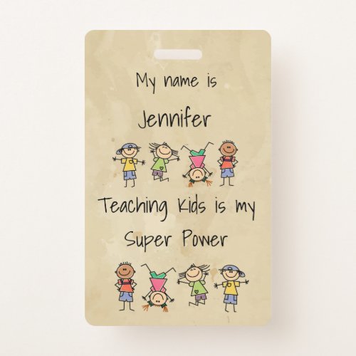 Teaching Kids is My Super Power Customizable Badge