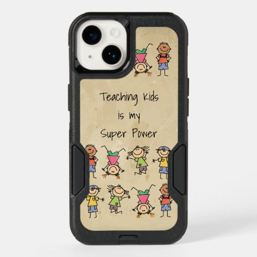 Teaching Kids is My Super Power Fun Quote iPhone 1