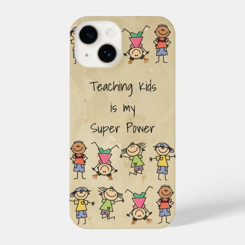 Teaching Kids is My Super Power Fun Quote iPhone 14 Case