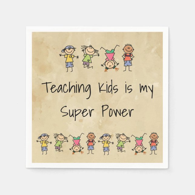 Teaching Kids is My Super Power Fun Quote   Napkins (Front)
