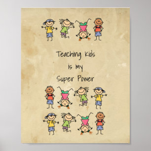 Teaching Kids is My Super Power Fun Quote Poster