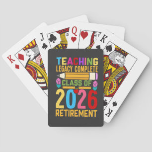 Teaching Legacy Complete Class of 2026 Retirement Poker Cards