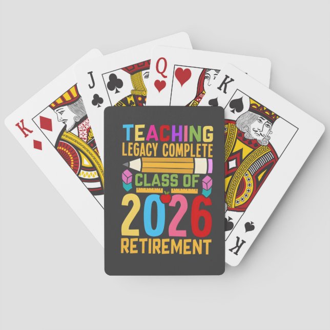 Teaching Legacy Complete Class of 2026 Retirement  Poker Cards (Back)