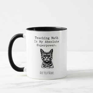Teaching Math My Superpower Educator Design Mug