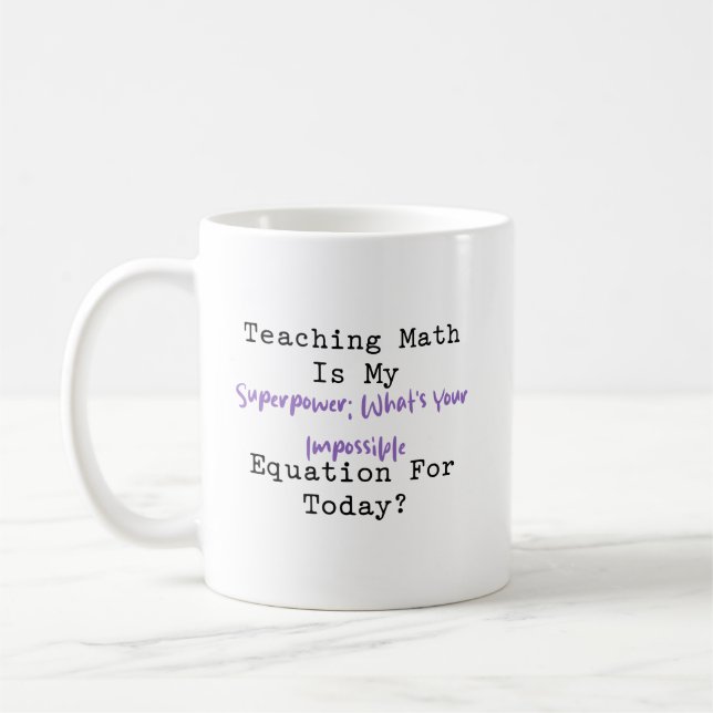 Teaching Math Superpower | Impossible Equation Coffee Mug (Left)