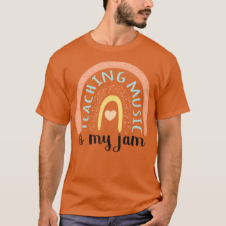 Teaching Music Is My Jam II Boho Rainbow T-Shirt