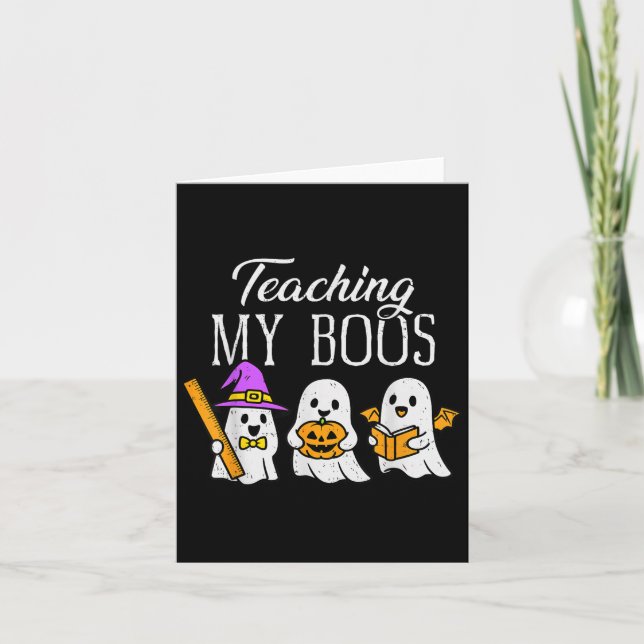 Teaching My Boos Ghost Teacher Halloween Soky Educ Card (Front)