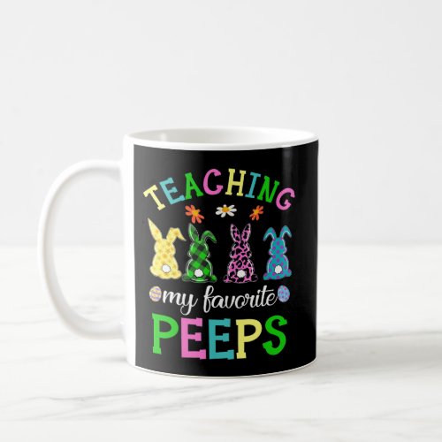 Teaching My Favorite Peeps Easter Day Coffee Mug