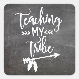 Teaching my tribe chalkboard typography fun quote square sticker