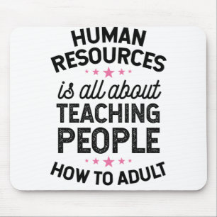 Teaching People How To Adult Mouse Pad